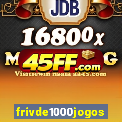 frivde1000jogos