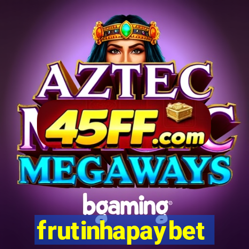 frutinhapaybet