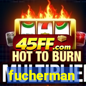 fucherman