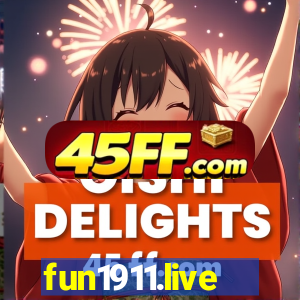 fun1911.live