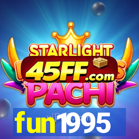 fun1995