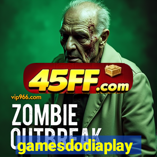 gamesdodiaplay