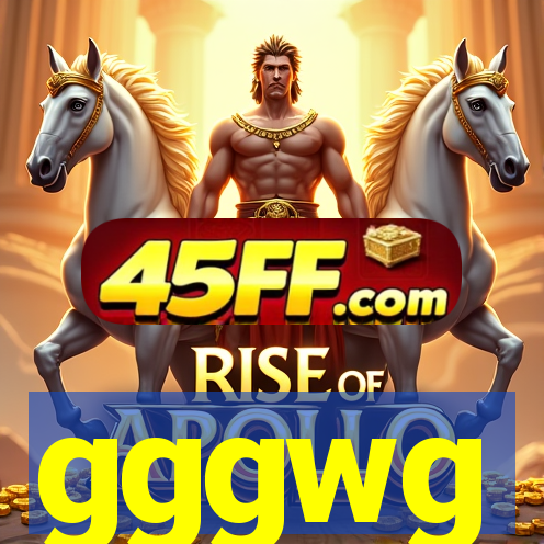 gggwg