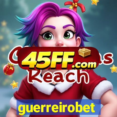 guerreirobet