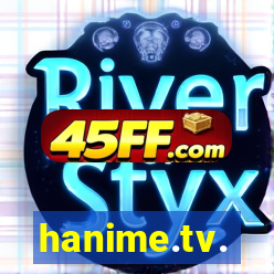 hanime.tv.
