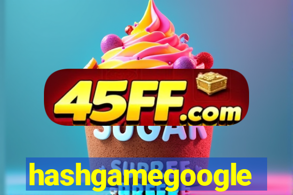 hashgamegoogle