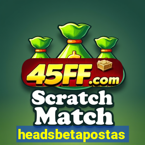 headsbetapostas