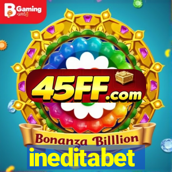 ineditabet