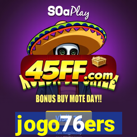 jogo76ers
