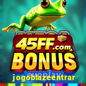 jogoblazeentrar
