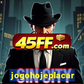 jogohojeplacar