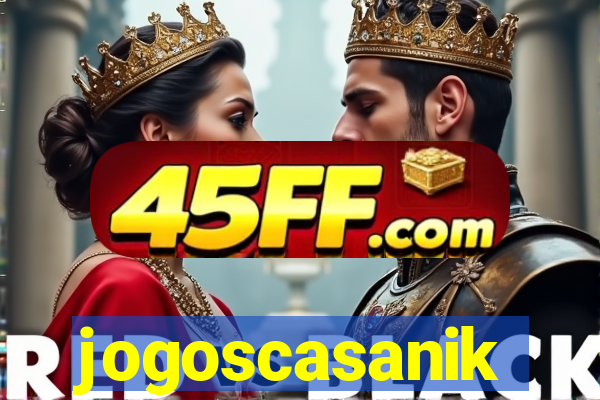 jogoscasanik
