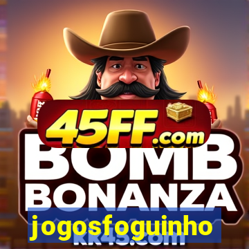 jogosfoguinho
