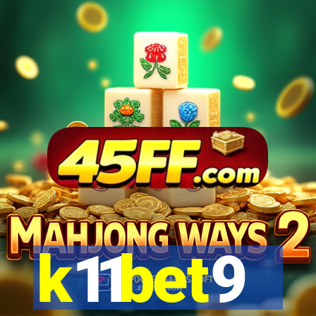 k11bet9