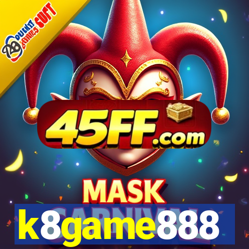 k8game888