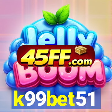 k99bet51