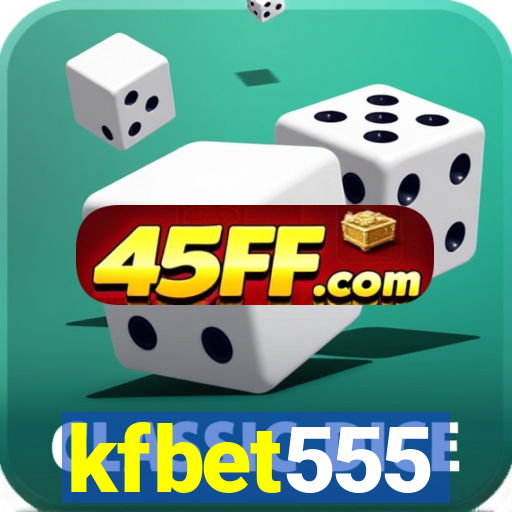 kfbet555