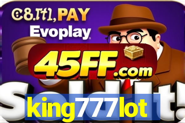 king777lot