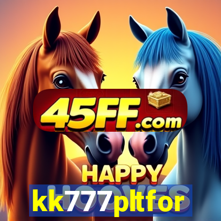kk777pltfor