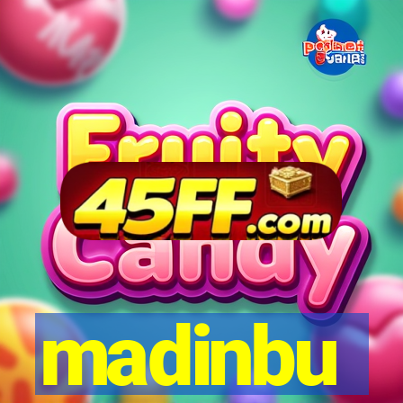madinbu