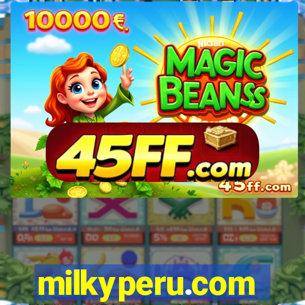 milkyperu.com