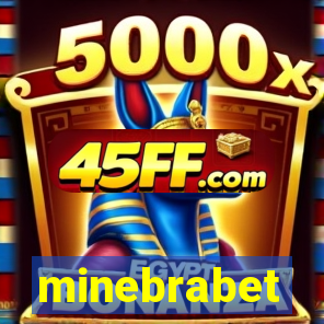 minebrabet