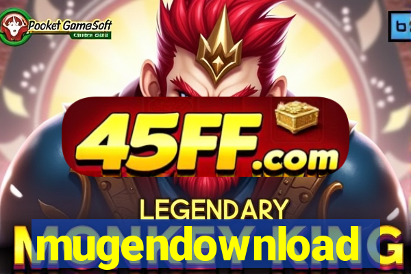 mugendownload