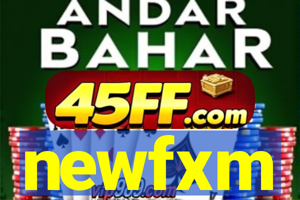 newfxm