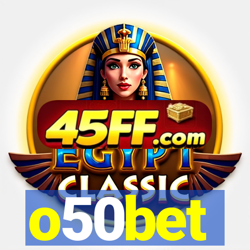 o50bet