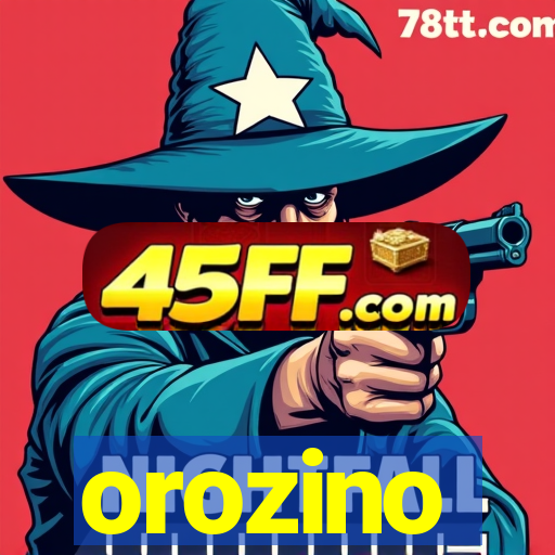 orozino