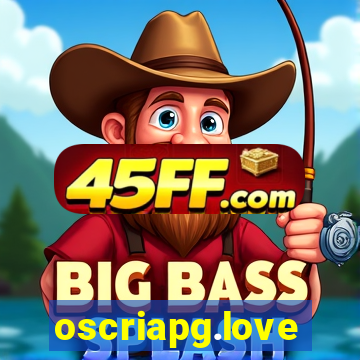 oscriapg.love