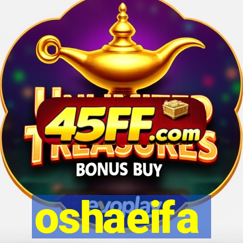 oshaeifa