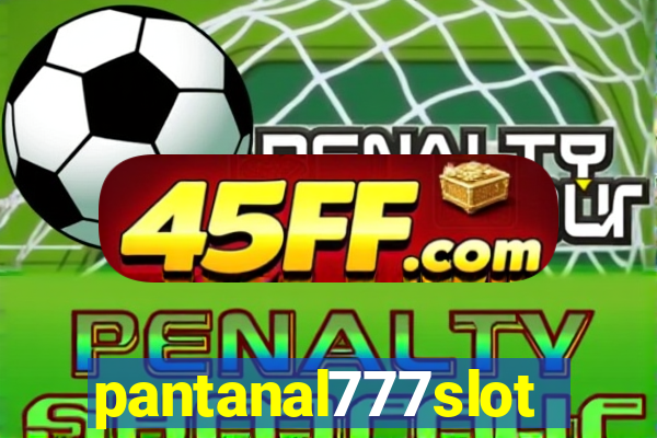 pantanal777slots.com