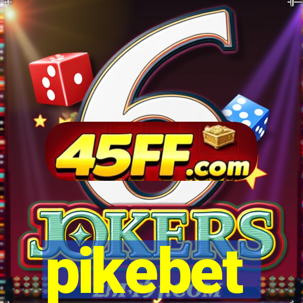 pikebet