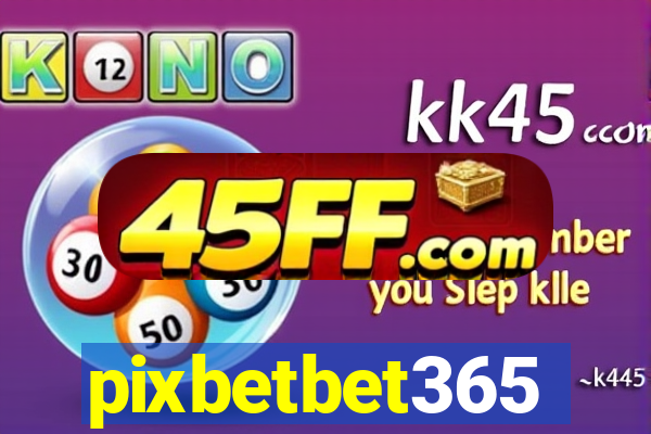 pixbetbet365