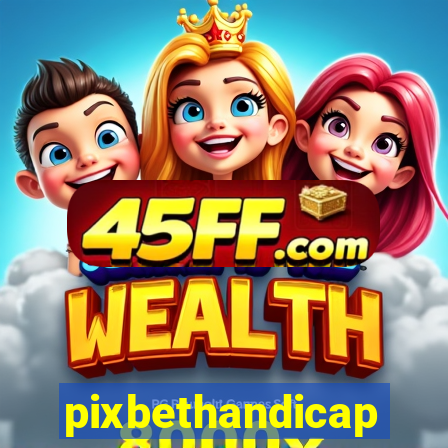 pixbethandicap