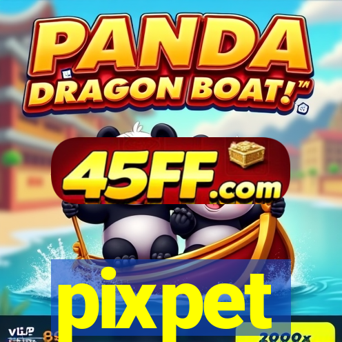 pixpet