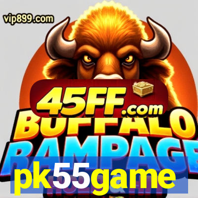 pk55game