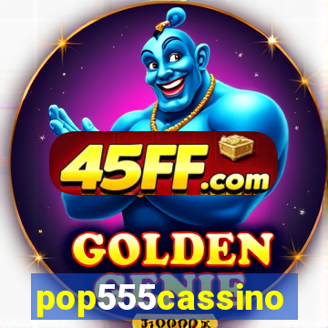 pop555cassino