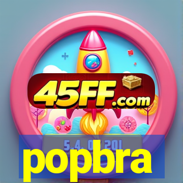 popbra