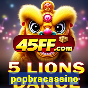 popbracassino