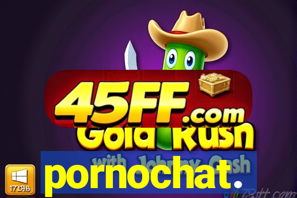 pornochat.
