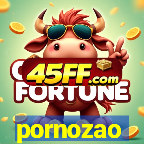 pornozao