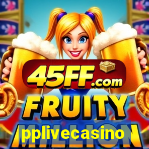 pplivecasino