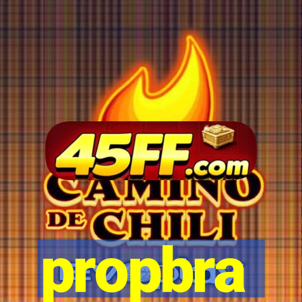 propbra
