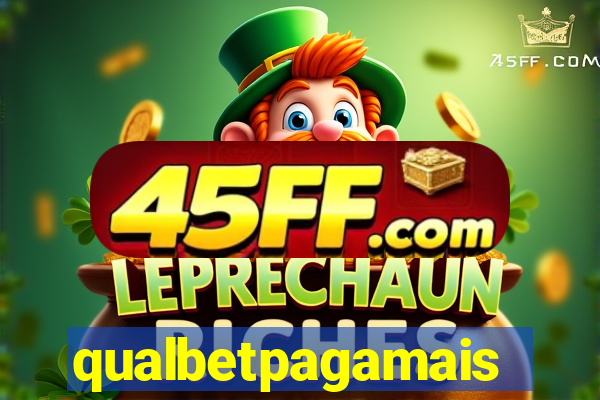 qualbetpagamais