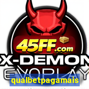qualbetpagamais