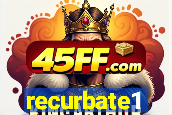 recurbate1