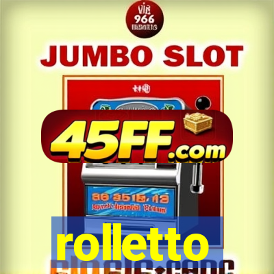 rolletto