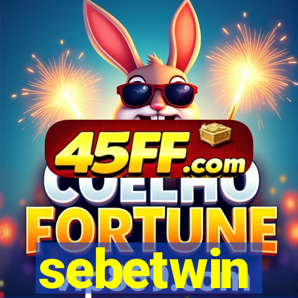 sebetwin